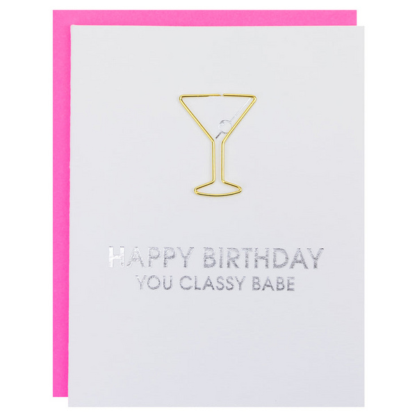 HBD Classy Babe- Martini Paper Clip Card Carats Mcallen, TX