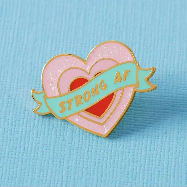 Strong AF Enamel Pin Erica DelGardo Jewelry Designs Houston, TX