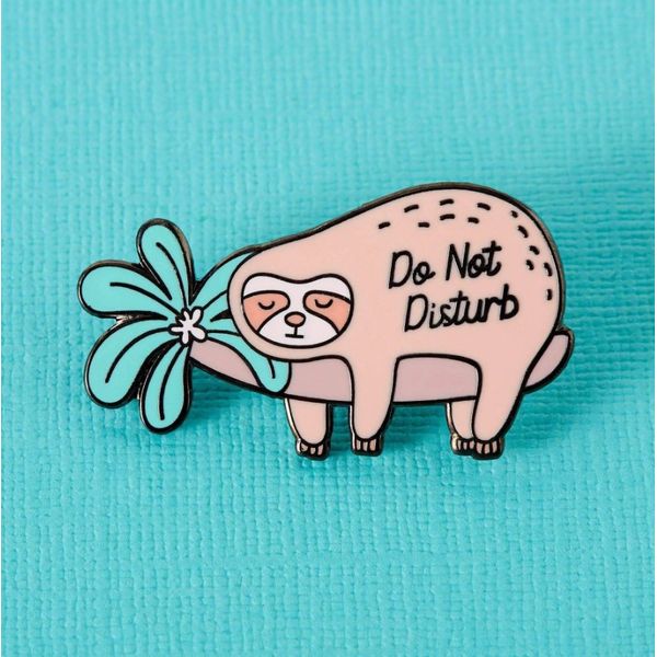 Do Not Disturb Sloth Enamel Pin Erica DelGardo Jewelry Designs Houston, TX