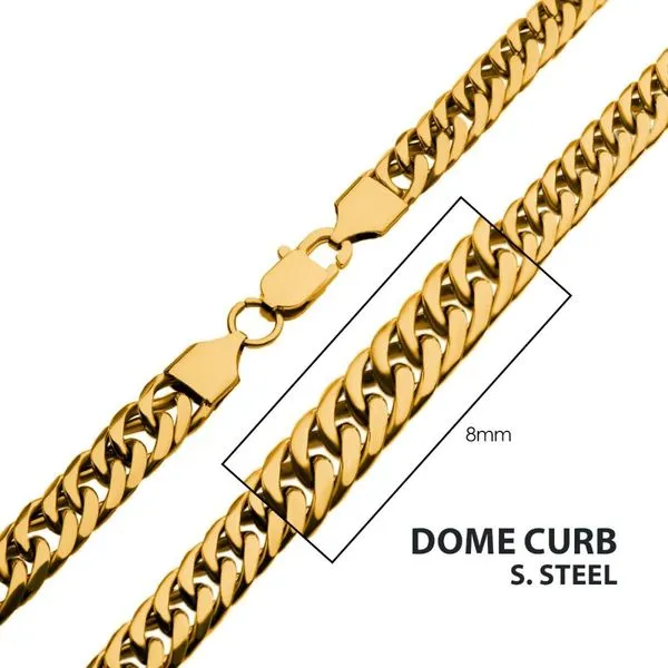 Stainless Steel 8mm 18Kt Gold IP Dome Curb Chain Necklace 22 IN. (Available length: 20