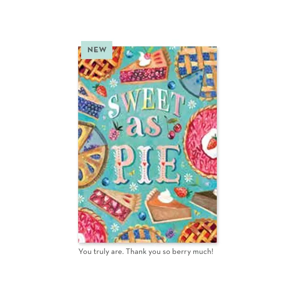 Sweet as Pie Thank You Card Woelk's House of Diamonds Russell, KS