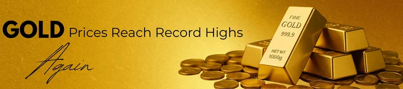 Read article: Gold Prices Reach Record Highs &#8212; Again