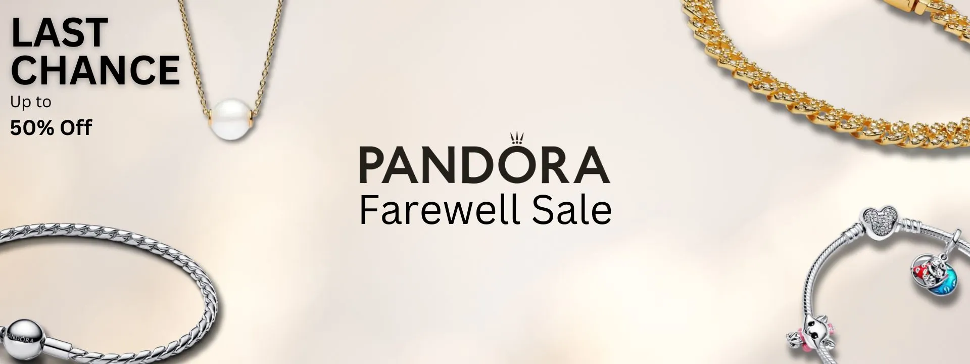Last chance for up to 50% off at PANDORA's Farewell Sale. Click to shop now at Arezzo Jewelers, Elmwood Park.
