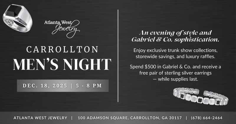 Read article: Men’s Night | Dec. 18, 2025 | Atlanta West Jewelry Carrollton