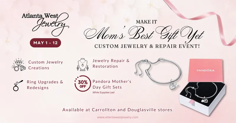 Read article: Make It Mom&#8217;s Best Gift Yet &#8211; Custom Jewelry & Repair Event