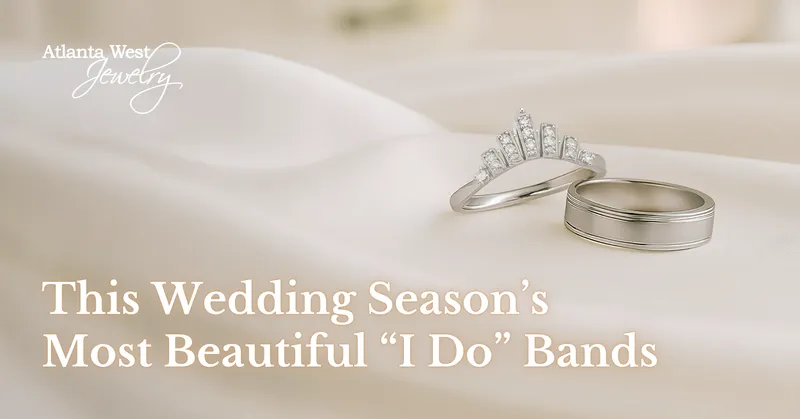 Read article: This Wedding Season’s Most Beautiful “I Do” Bands | Atlanta We