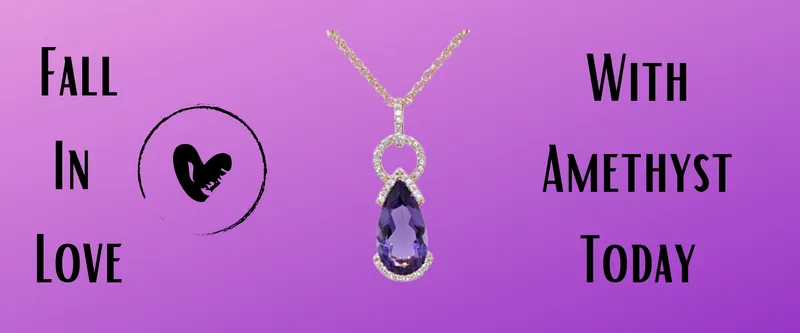 Read article: Fall in Love with Amethyst