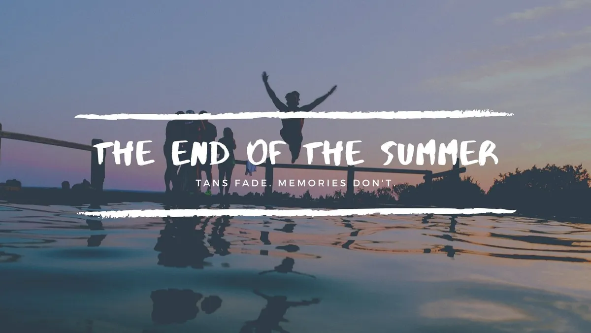 The End of The Summer