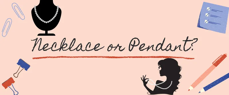 Read article: What Is The Difference Between A Necklace And A Pendant?