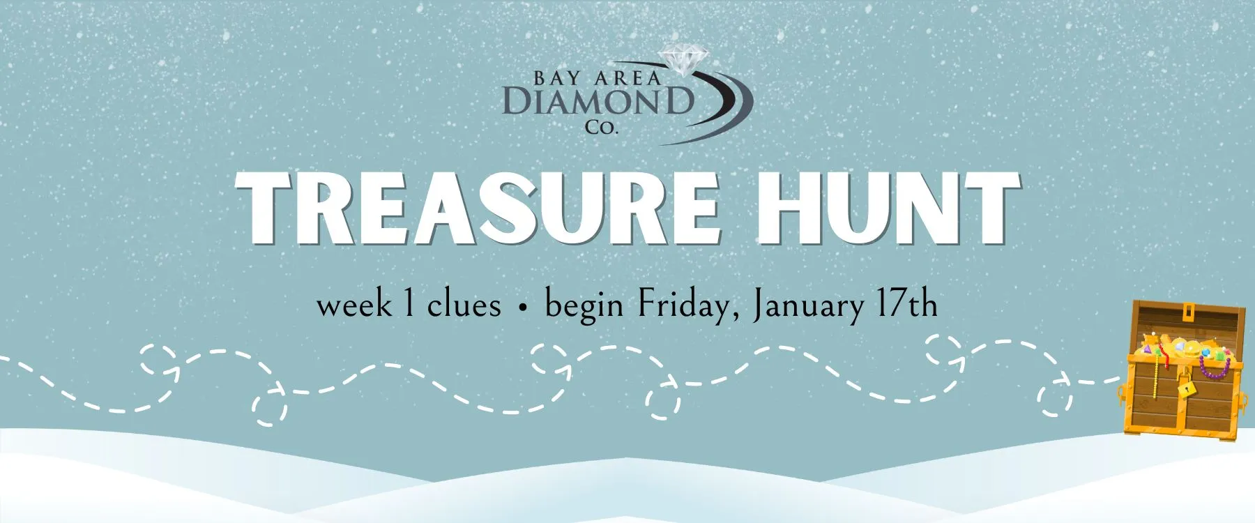 Treasure Hunt Week 1 clues January 17th - January 23rd (or until found)  Bay Area Diamond Company Green Bay, WI