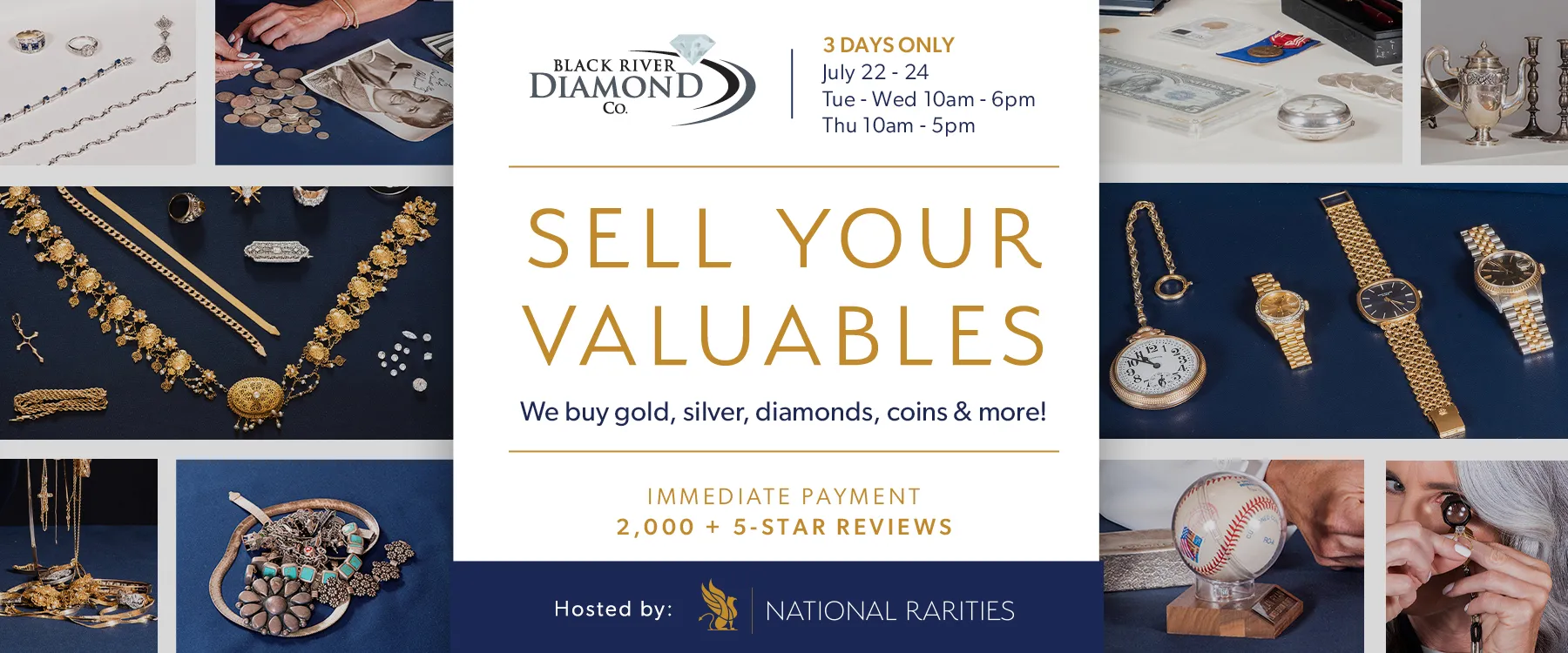 Estate Buying Event  Black River Diamond Company is partnering with National Rarities for a three day Buying Event! From Novemb