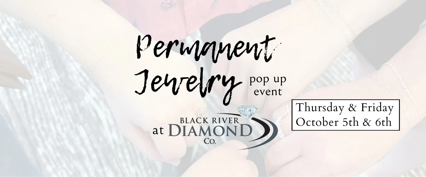 Permanent Jewelry is coming to Medford!  We had so much interest we decided to extend our event an extra day! Join Black River Diamond Company for our TWO-day, pop-up permanent jewelry shop on Thursday & Friday, October 5th & 6th! We’ll have a variety of beautiful sterling silver & gold chains to choose from, and one of our skilled associates will custom-fit + solder the chain to your wrist or ankle. Chains range from $9-$44/inch, most bracelets are 6-8 inches long. Bring your bestie, your mother, your lover, or yourself and ‘get linked’ with Black River Diamond Company!We will be open with extended hours on Thursday: 10am-7pm, and regular hours on Friday: 10am-6pm. Appointments strongly encouraged, walk-in’s welcome. Black River Diamond Company Medford, WI