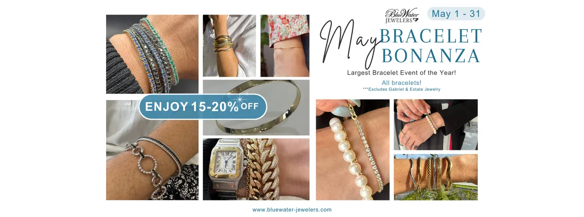 Shine Bright This May at Blue Water Jewelers' Bracelet Bonanza
