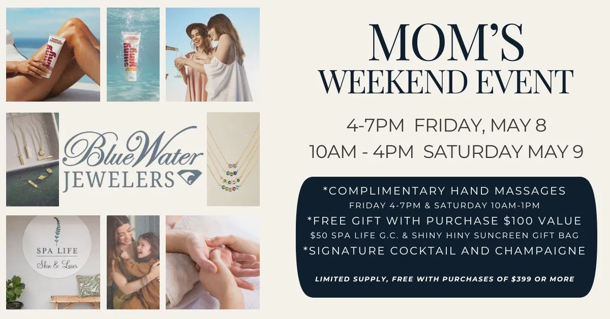 Mothers Day Weekend Event at Blue Water Jewelers – St. Augustine, F