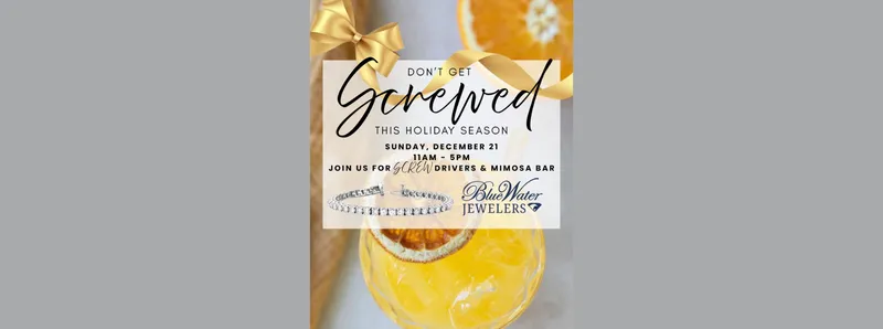 Read article: Don’t Get Screwed This Holiday Season at Blue Water Jewelers