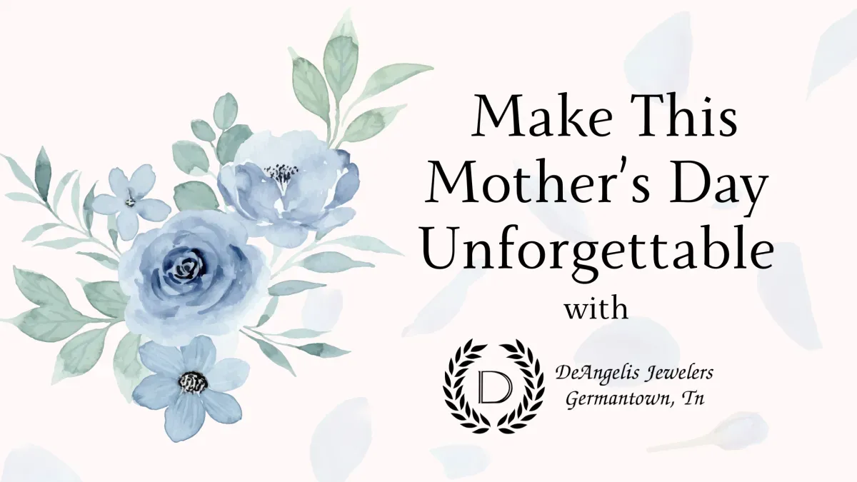 Celebrate Mom with Timeless Treasures from DeAngelis Jewelers