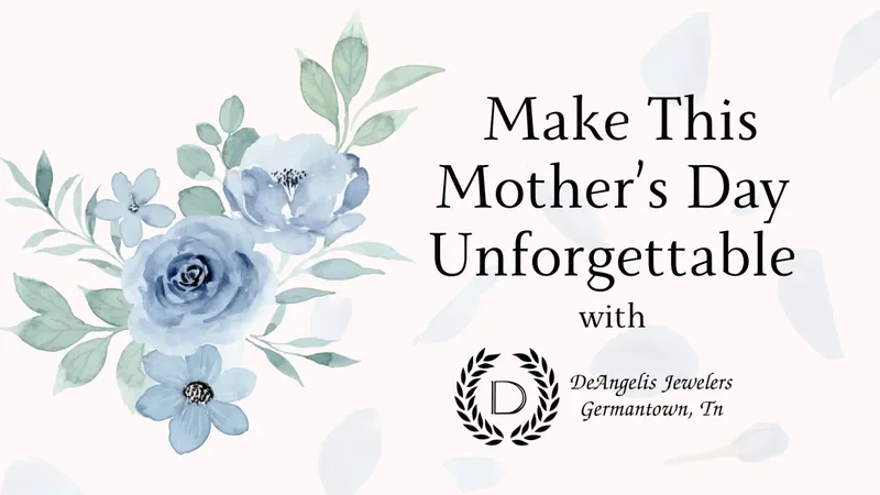 Read article: Celebrate Mom with Timeless Treasures from DeAngelis Jewelers