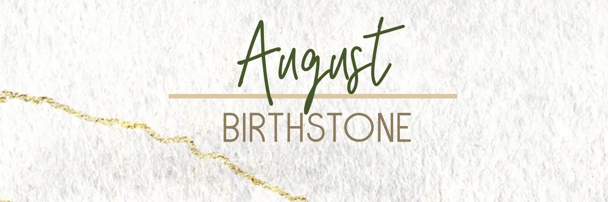 August Birthstone: Peridot 