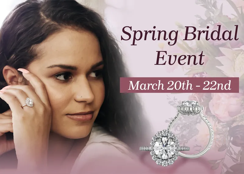 Read article: Spring Bridal Event: Find Your Forever Ring
