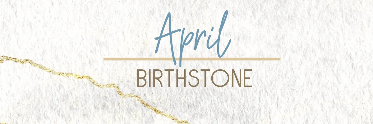 April Birthstone: Diamond