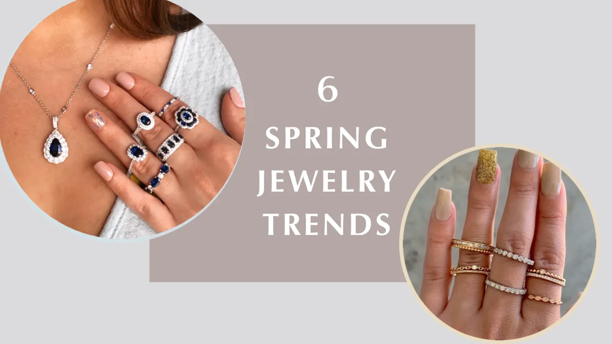 6 Spring Jewelry Trends