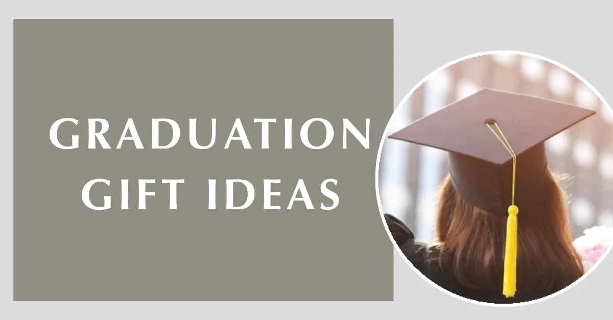 Graduation Gift Ideas