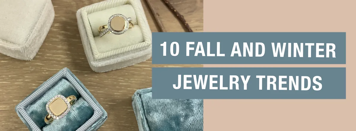 10 Fall and Winter Jewelry Trends 
