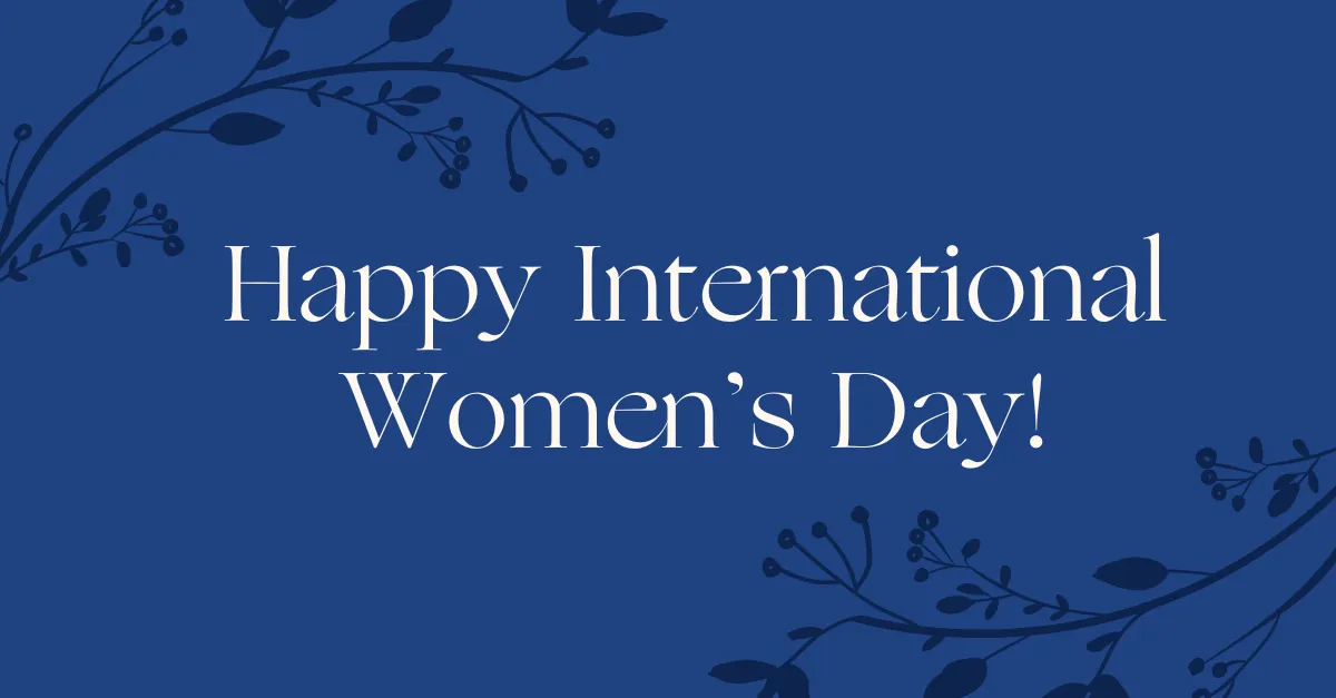 Happy International Women's Day!