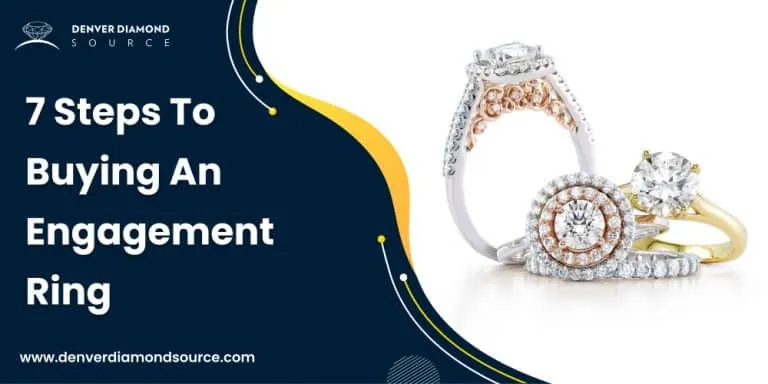 7 Steps To Buying An Engagement Ring