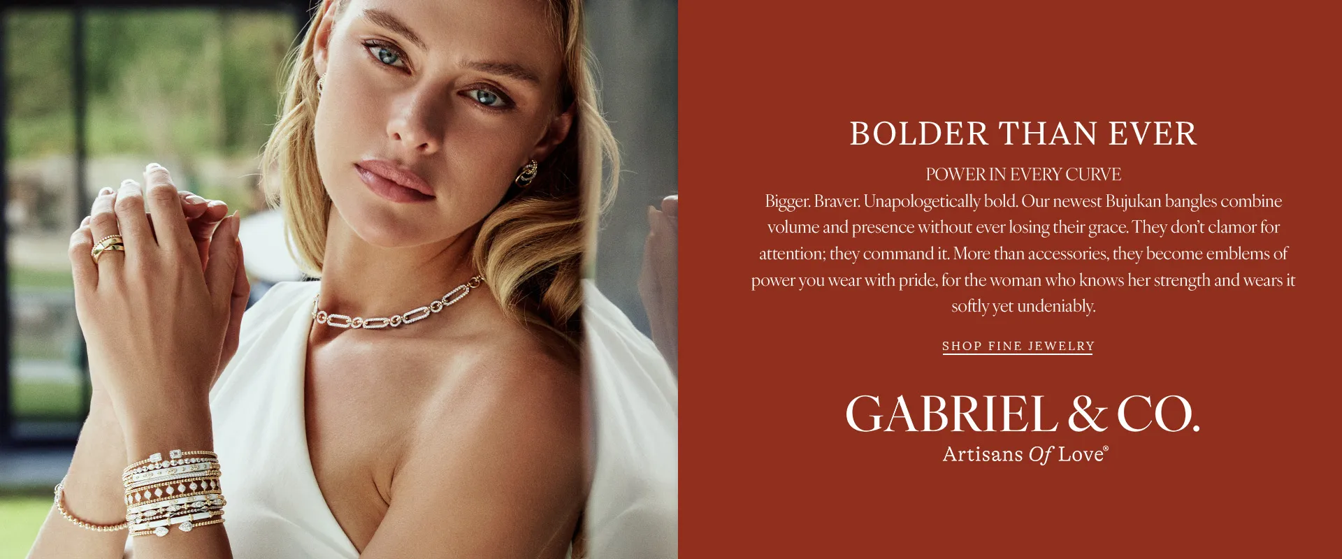 Woman wearing elegant jewelry with text promoting Gabriel & Co. Bujukan bangles. Click to shop Gabriel fashion jewelry.