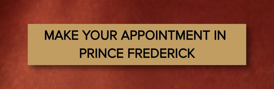 CLICK TO BOOK YOUR APPOINTMENT IN PRINCE FREDERICK