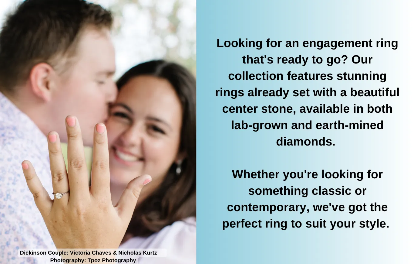we have engagement rings ready to go set with diamonds