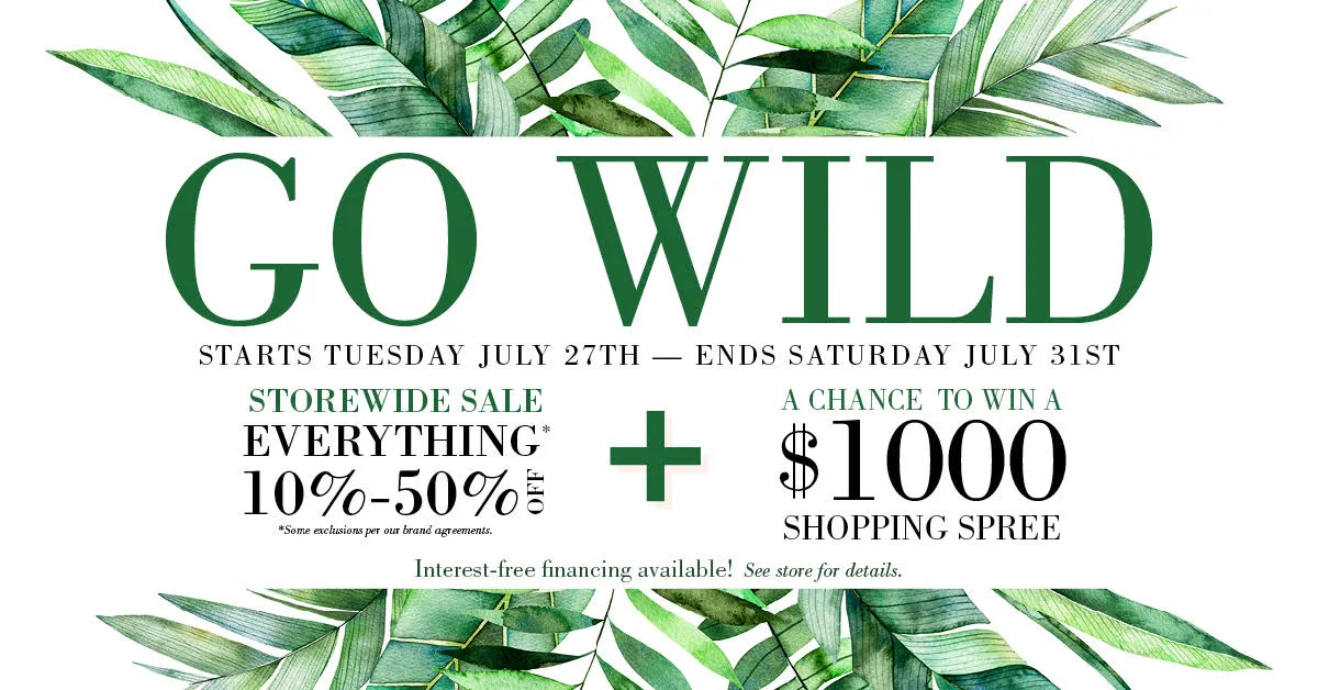 Go wild at our amazing summer sale!