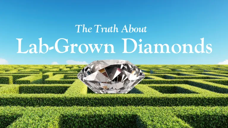 Read article: The Truth About Lab-Grown Diamonds
