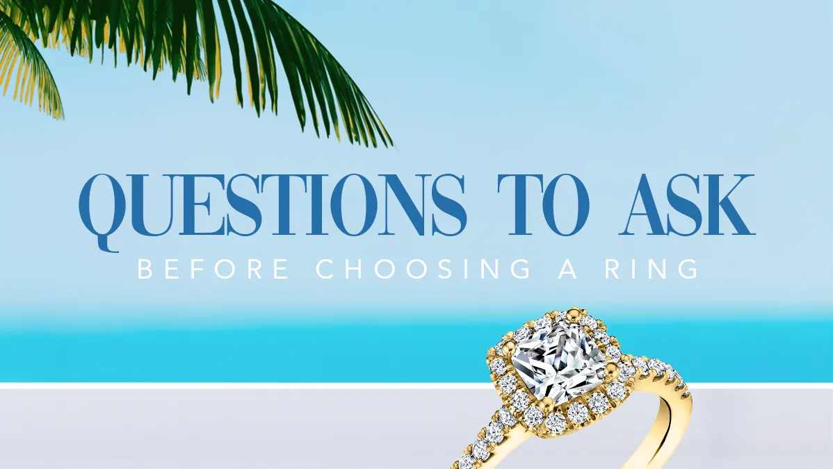Questions to Ask Before Choosing an Engagement Ring