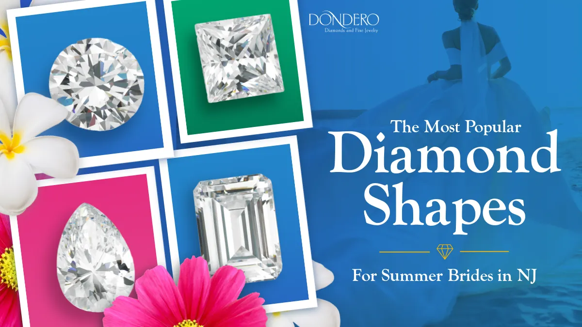 The Most Popular Diamond Shapes for Summer Brides in New Jersey