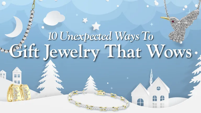 Read article: 10 Unexpected Ways to Gift Jewelry That Wow