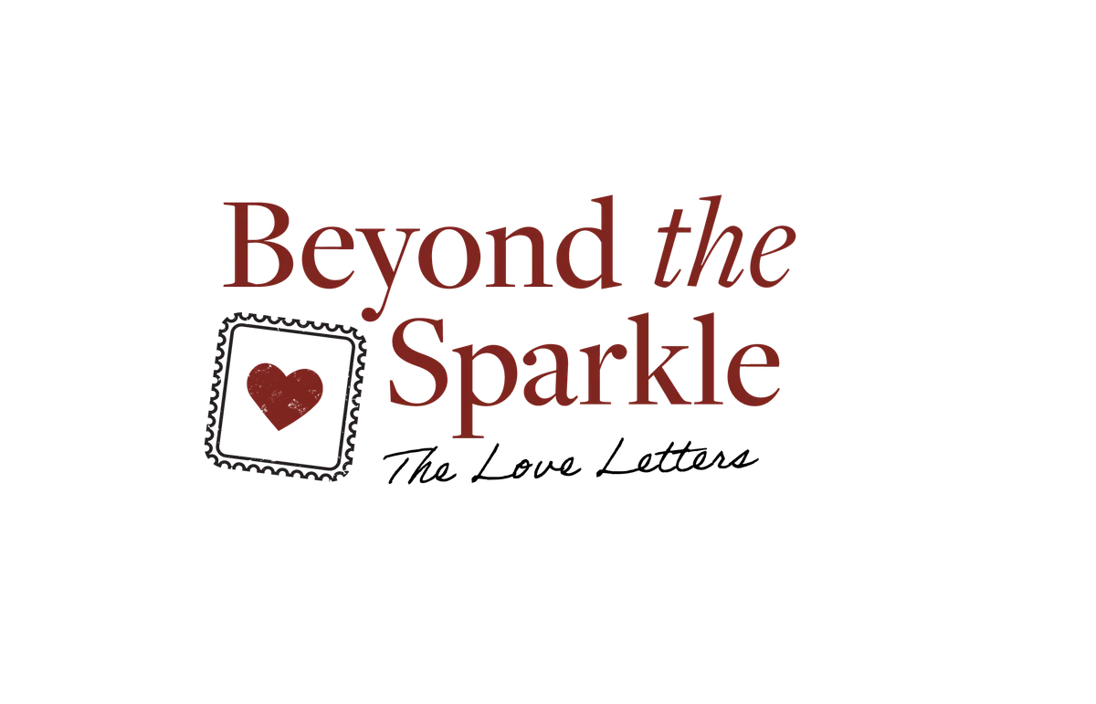 Beyond the Sparkle: Love Letter