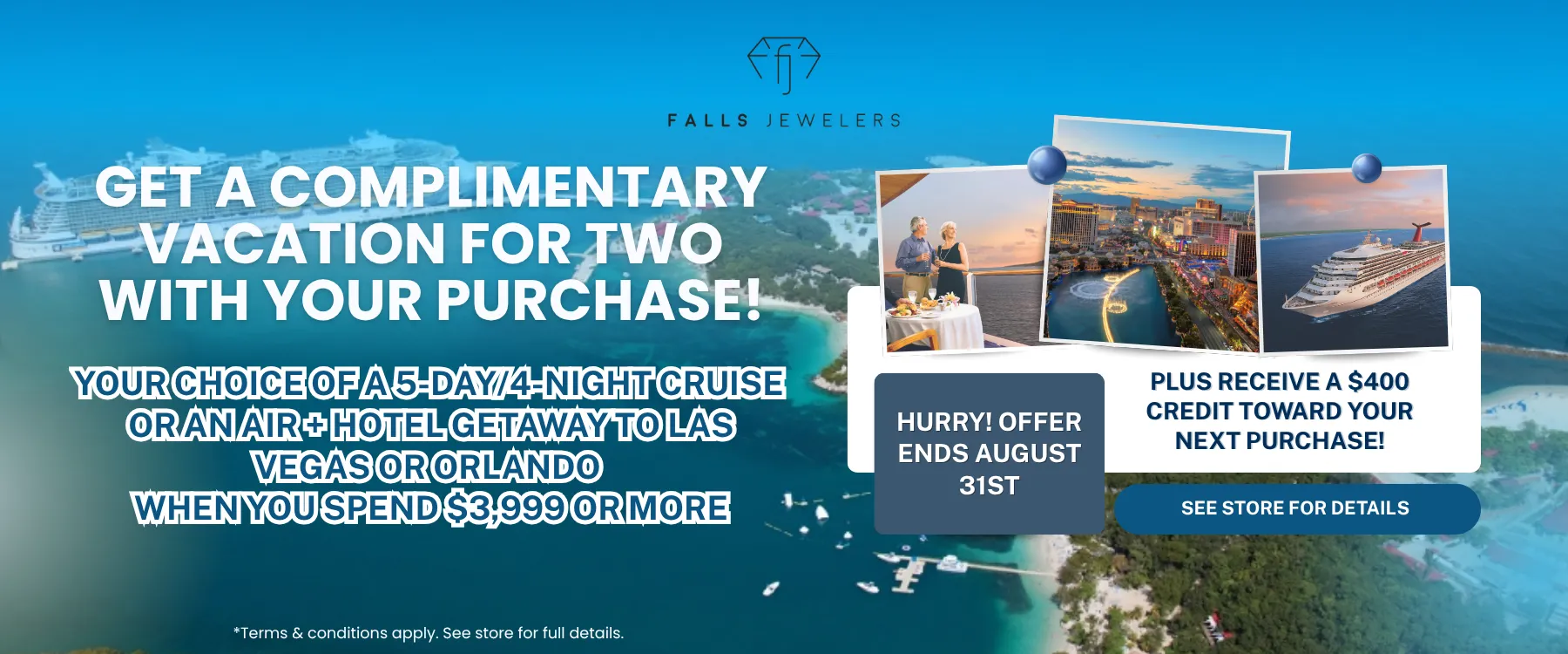 Promotional banner for Falls Jewelers offering a complimentary vacation with purchase, featuring cruise and city images.