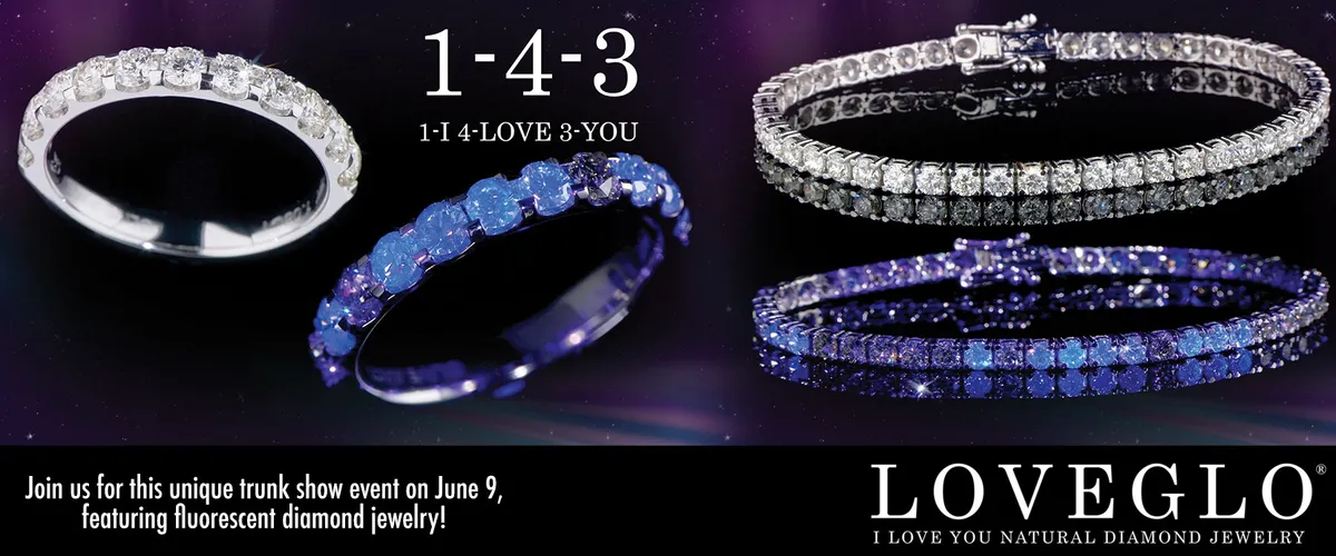 Join us for our Loveglo Fluorescent Diamond Jewelry Trunk Show on June 9