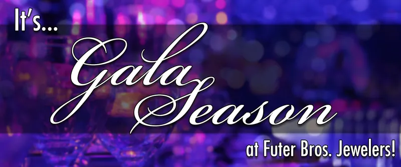 Read article: It's Gala Season at Futer Bros. Jewelers!