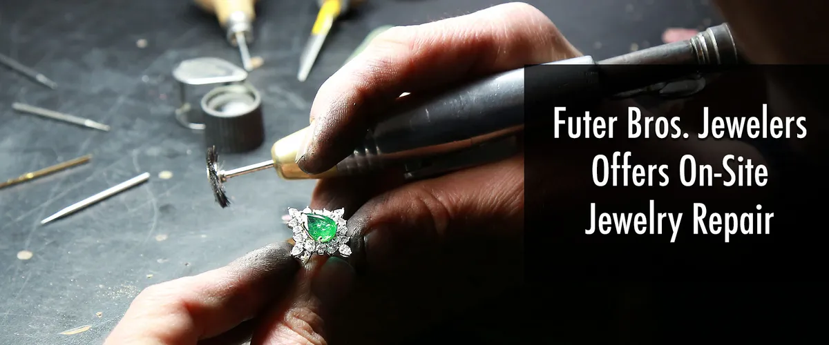 Futer Bros Jewelers – On-Site Jewelry Repair Services that You Can Trust 