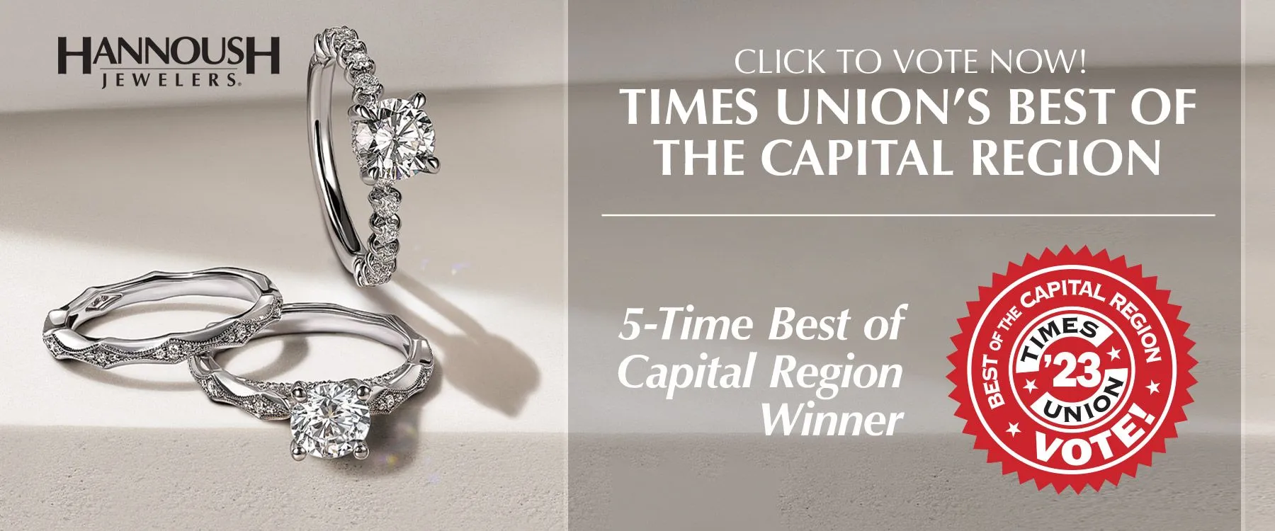 Vote for Hannoush Jewelers for Times Union Best of the Capital Region 2023