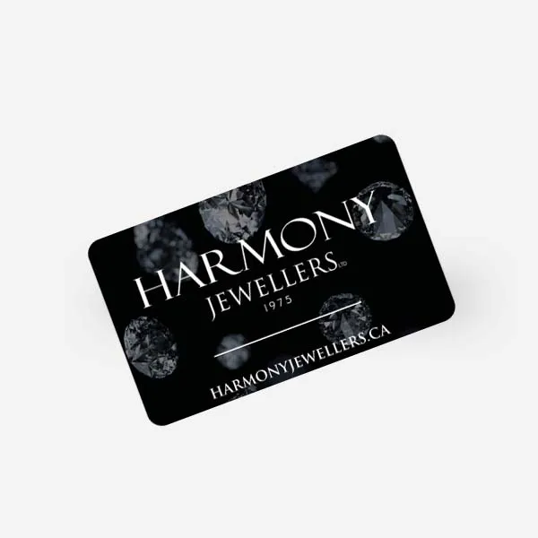gift cards Give them the gift of choice with a physical gift card they can use in-store in any location. Harmony Jewellers Grimsby, ON