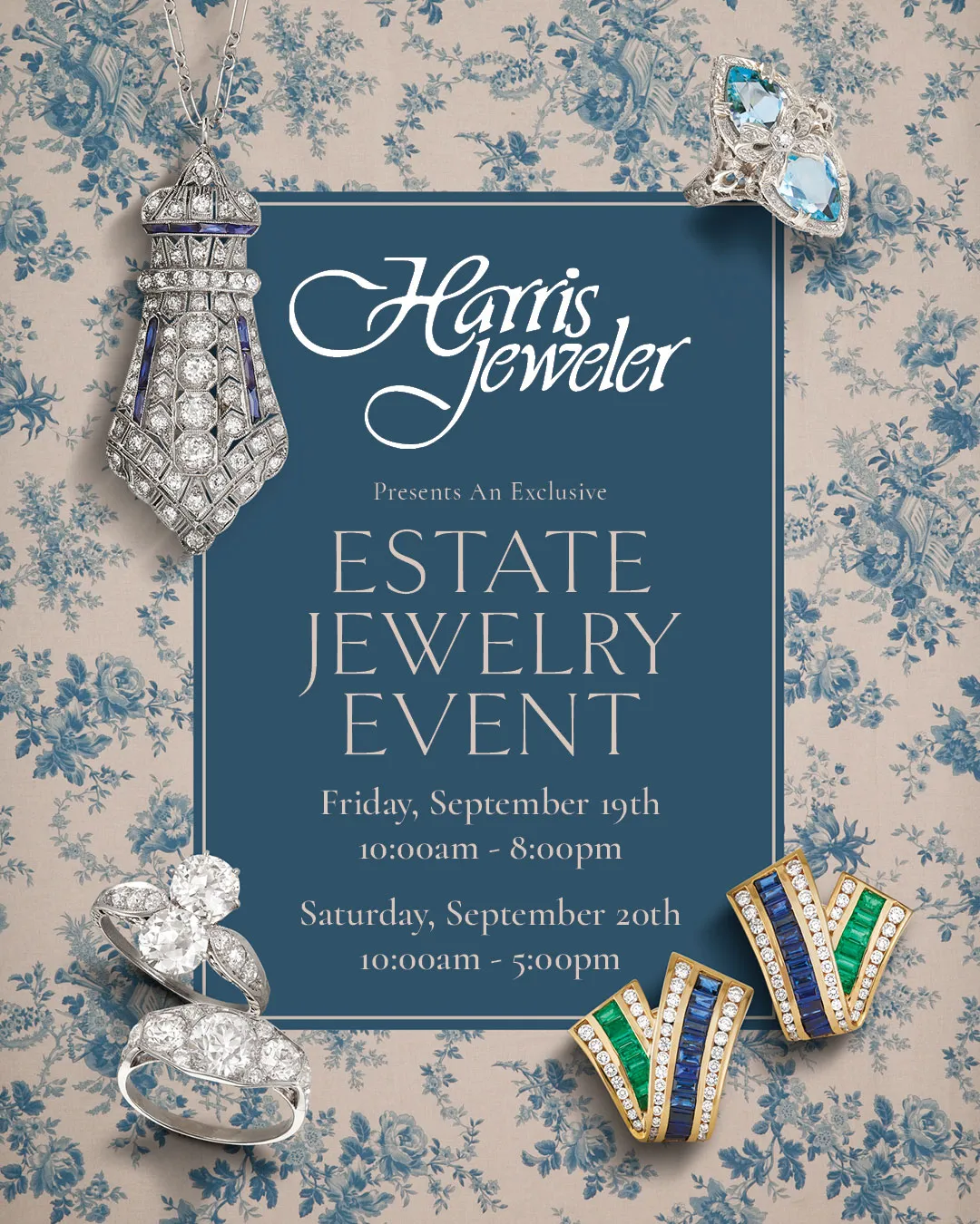 Estate Jewelry Event, September 19-20. Harris Jeweler Troy, OH