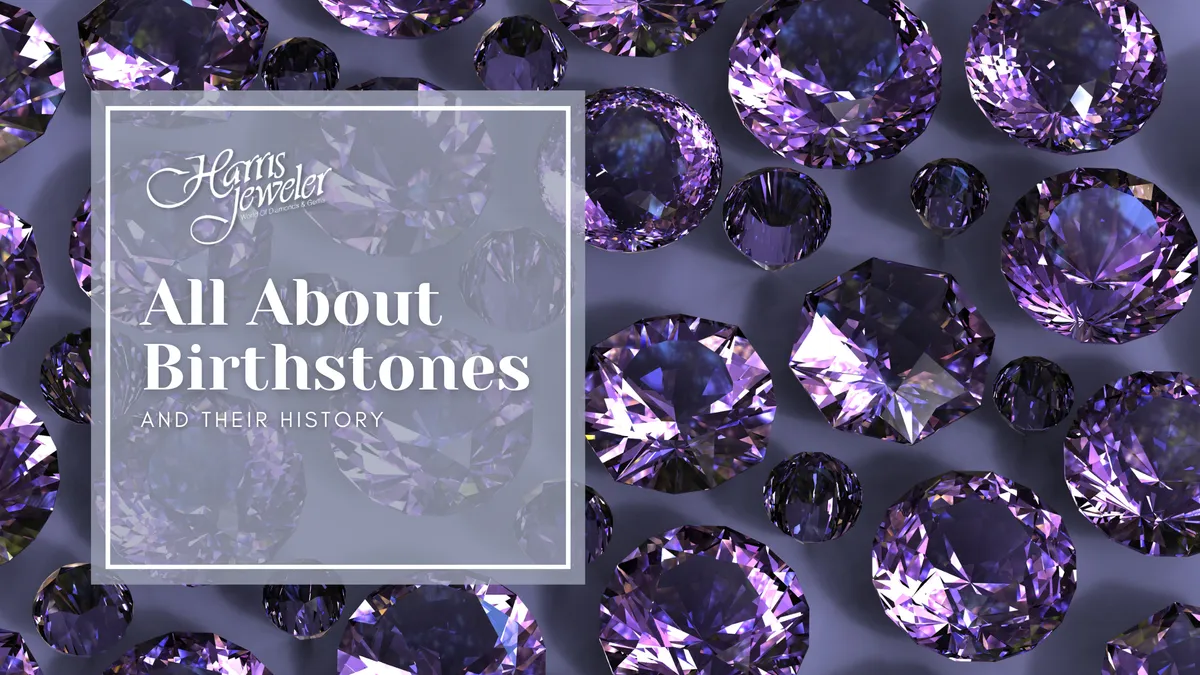 All About Birthstones and Their History