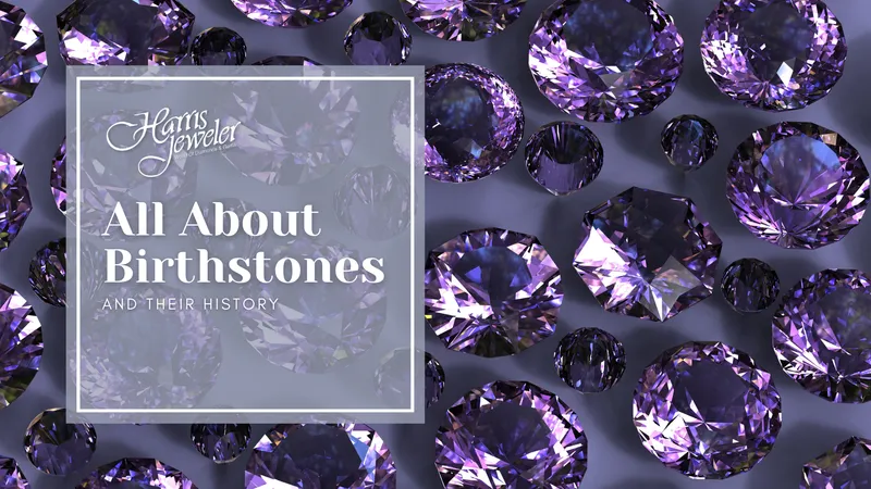 Read article: All About Birthstones and Their History