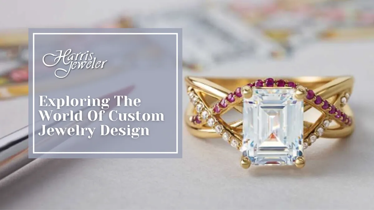 Exploring The World Of Custom Jewelry Design