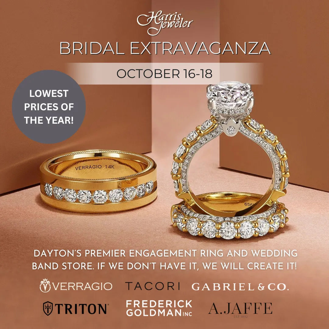 Bridal Extravaganza, October 16-18. Harris Jeweler Troy, OH