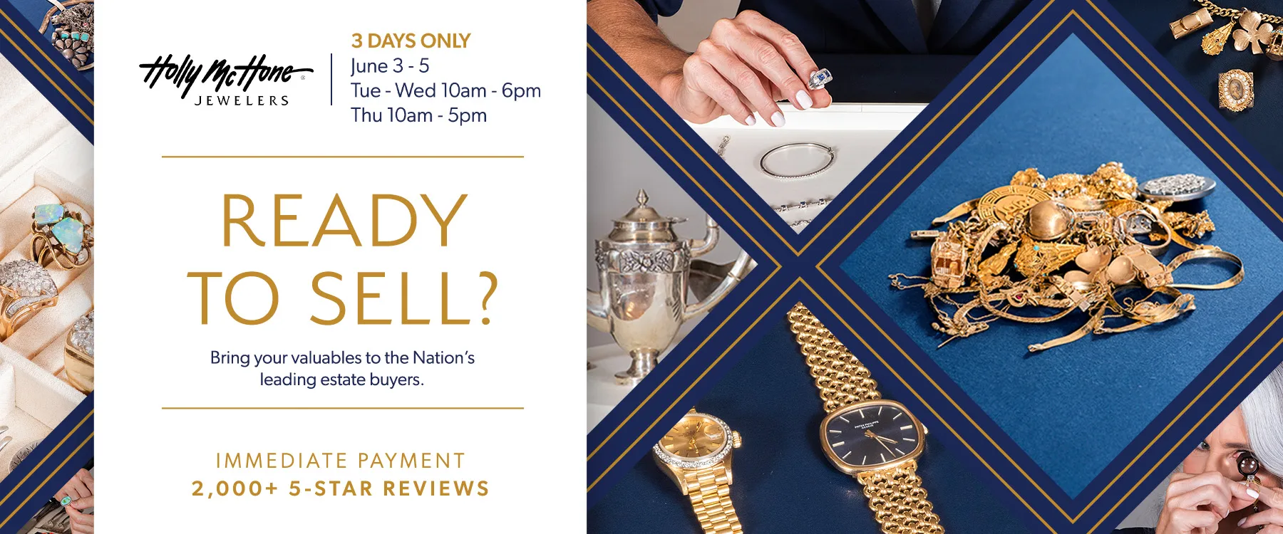 JUNE 3-5th 2025 Bring your valuables, get a payout!! Holly McHone Jewelers Astoria, OR